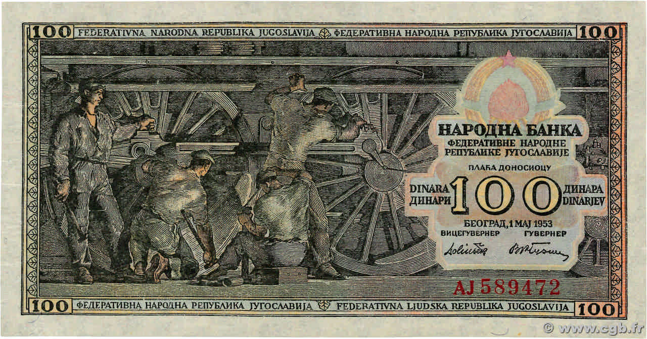 100 Dinara YUGOSLAVIA  1953 P.068 AU+