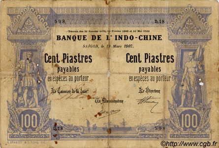 100 Piastres - 100 Piastres INDOCHINA Saïgon 1907 P.033 RC a BC