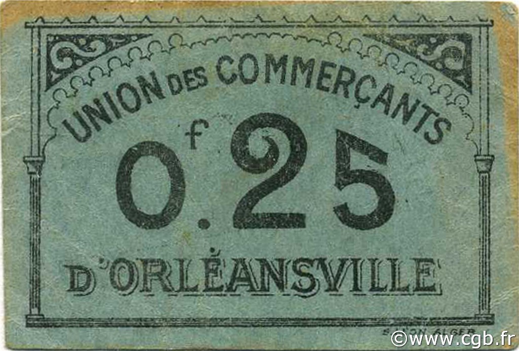 25 Centimes ALGERIA Orleansville 1916 JPCV.12 XF