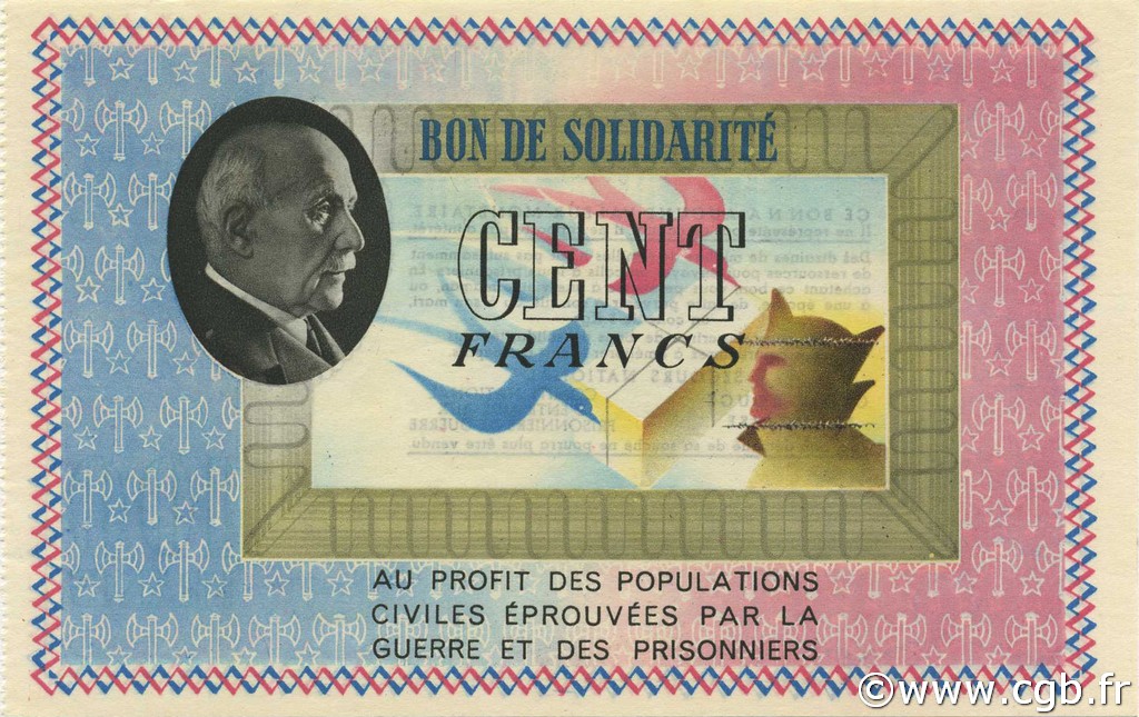 100 Francs BON DE SOLIDARITÉ FRANCE Regionalismus und verschiedenen  1940  fST+