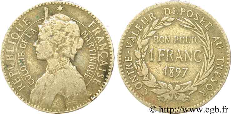 MARTINIQUE 1 Franc 1897 sans atelier fSS 
