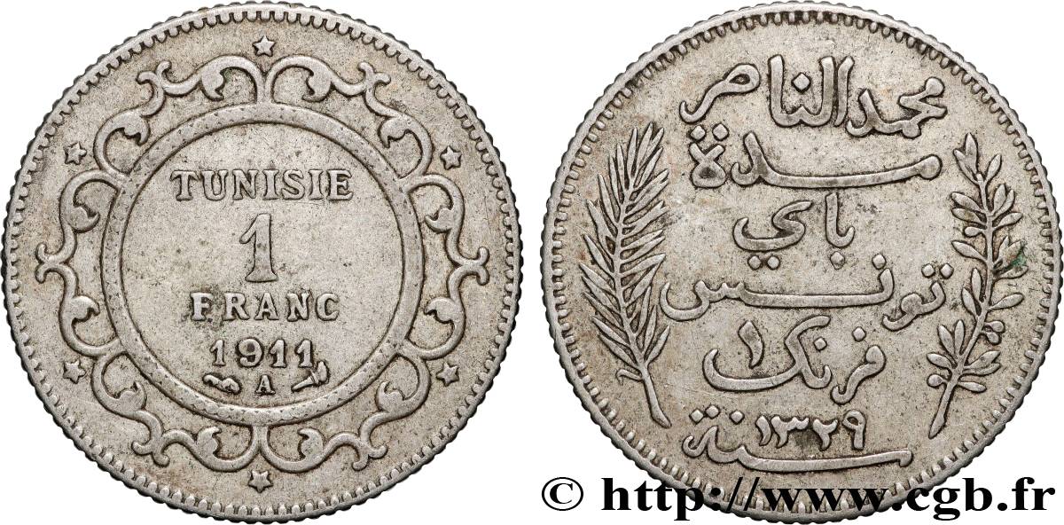 TUNISIA - French protectorate 1 Franc au nom du Bey Mohamed En-Naceur an 1329 1911 Paris - A XF 