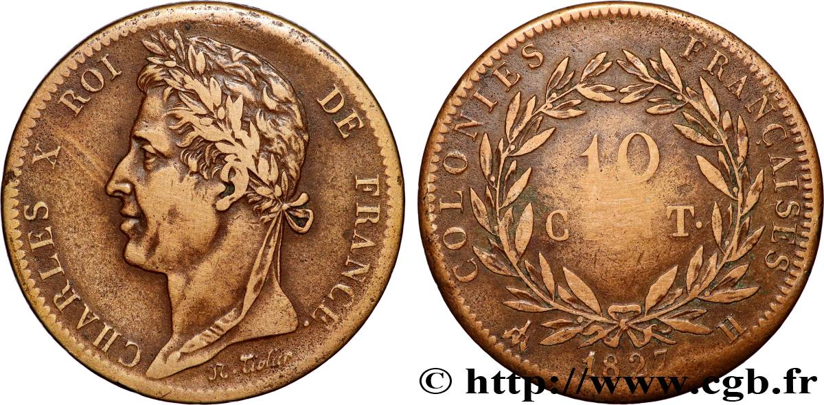 COLONIE FRANCESI - Carlo X, per Martinica e Guadalupa 10 Centimes Charles X 1827 La Rochelle - H q.BB 