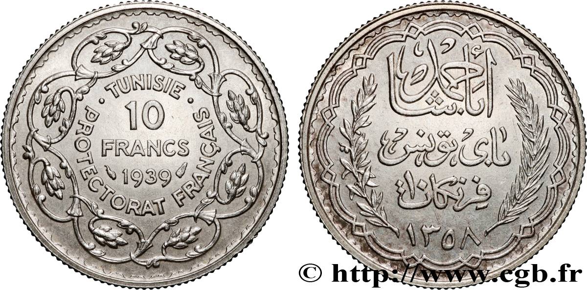 TUNESIEN - Französische Protektorate  10 Francs au nom du Bey Ahmed an 1358 1939 Paris VZ 