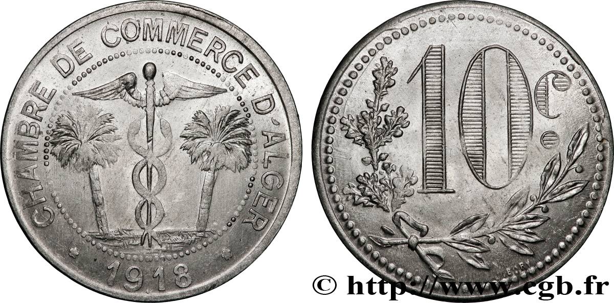 ALGERIA 10 Centimes Chambre de commerce d’Alger 1918 Alger AU 