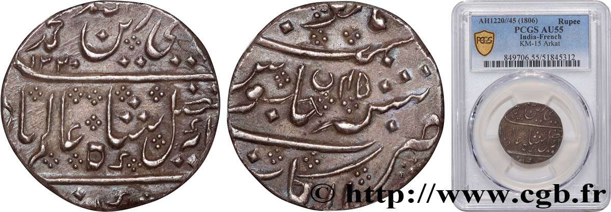 FRENCH INDIA - COMPTOIR DE PONDICHERY - SHAH ALAM II Roupie d Arcate AH 1220/45 1806 Pondichéry  AU55 PCGS