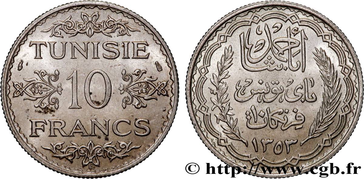 TUNISIE - PROTECTORAT FRANÇAIS 10 Francs au nom du Bey Ahmed datée 1353 1934 Paris TTB+ 