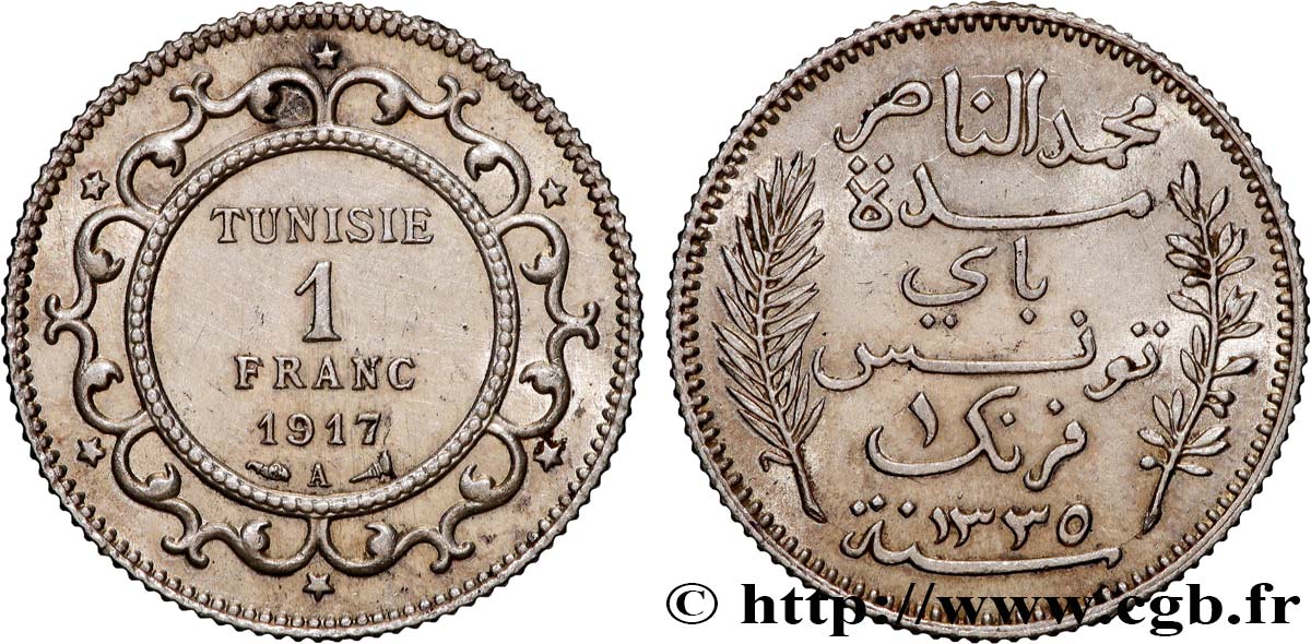 TUNISIE - PROTECTORAT FRANÇAIS 1 Franc AH 1335 1917 Paris SUP 
