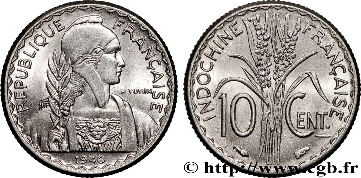 INDOCHINE FRANÇAISE 10 Centièmes 1940 Paris SPL 