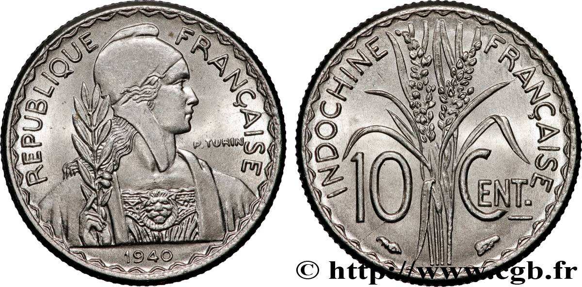 INDOCHINE FRANÇAISE 10 Centièmes 1940 Paris SPL 