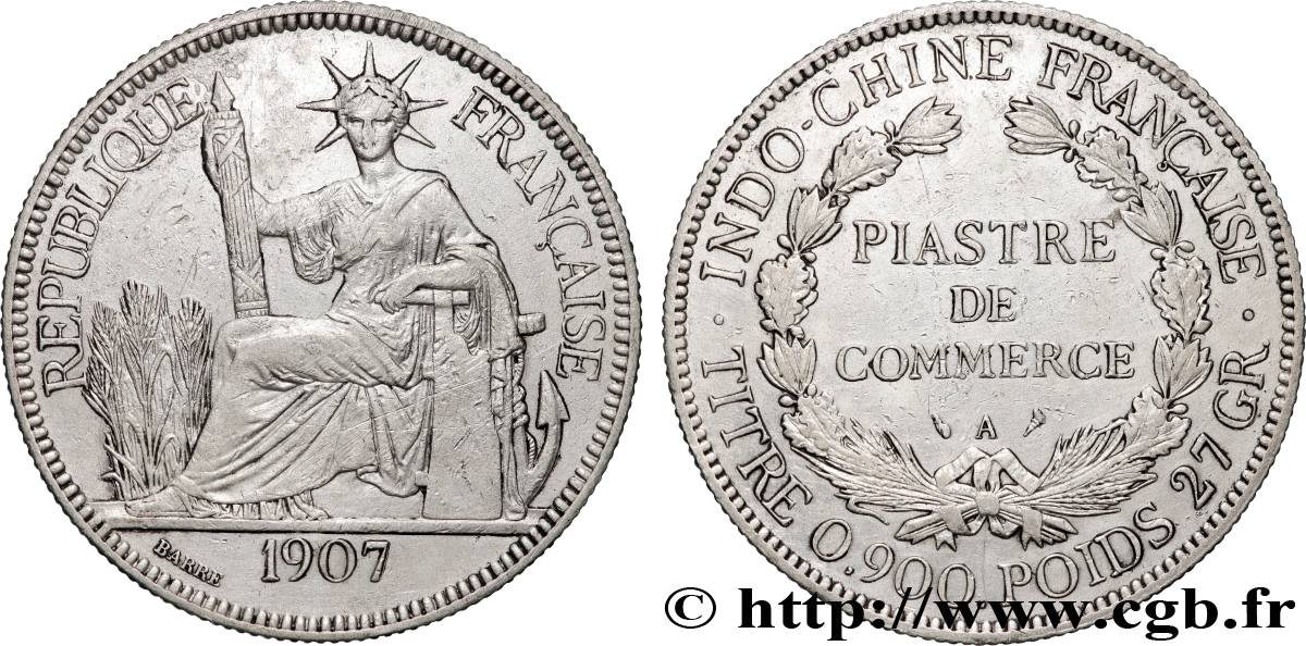 INDOCHINE FRANÇAISE 1 Piastre de Commerce 1907 Paris TTB 