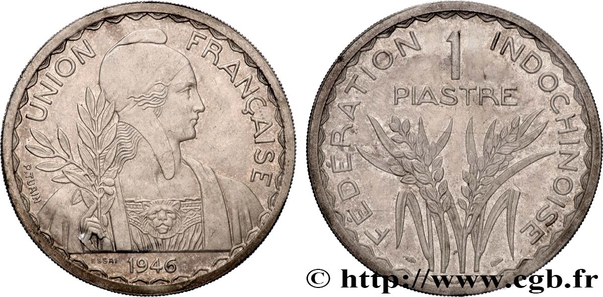 INDOCHINE FRANÇAISE 1 Piastre ESSAI Fédération Indochinoise 1946 Paris SPL 