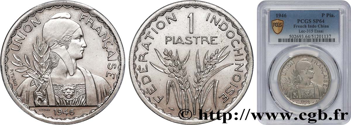 INDOCHINE FRANÇAISE 1 Piastre ESSAI Fédération Indochinoise 1946 Paris SPL64 PCGS