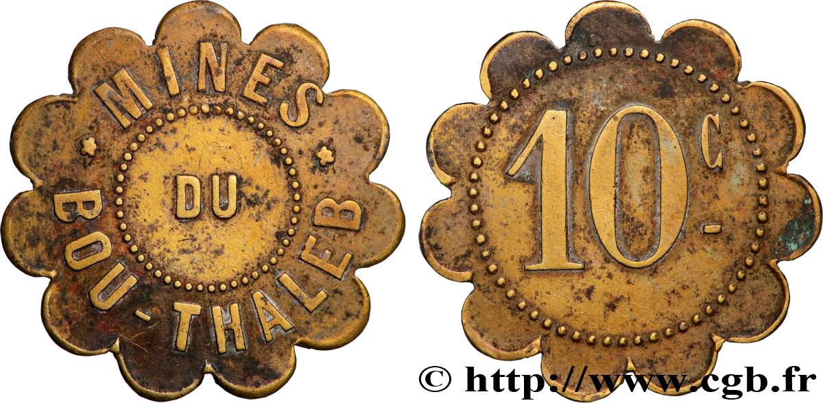 ALGÉRIE 10 centimes Mine du Bou-Thaleb n.d.  TTB 