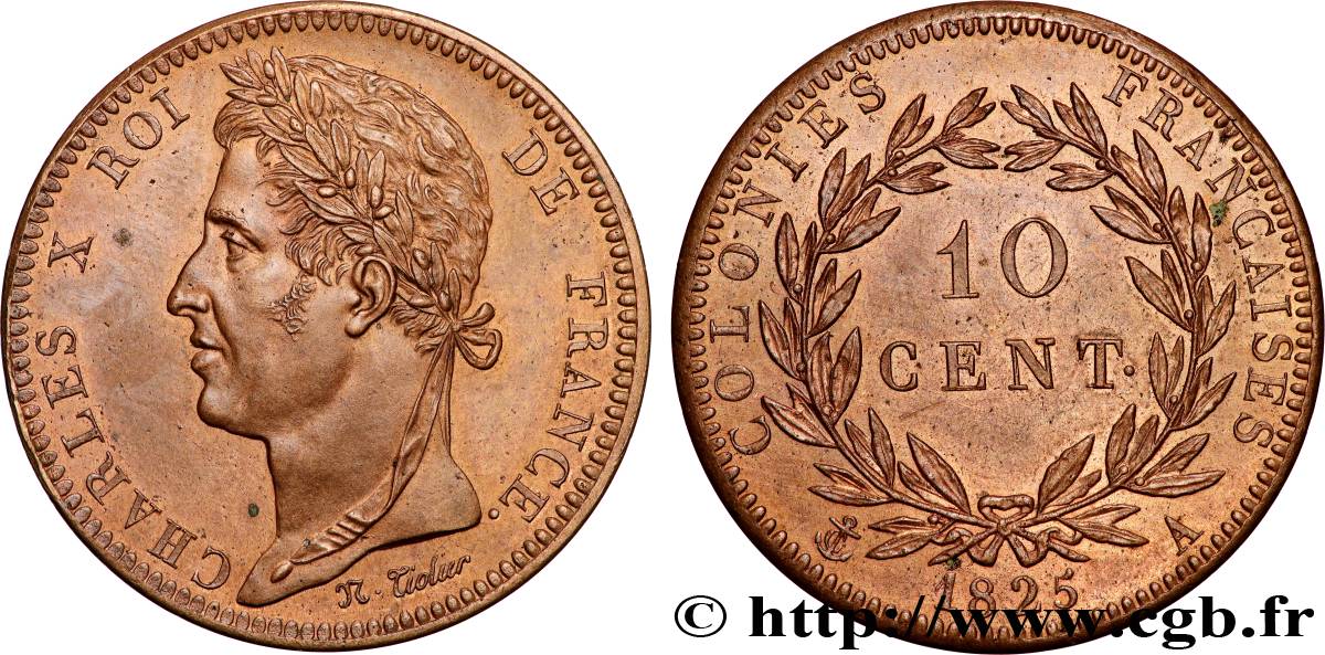 FRENCH COLONIES - Charles X, for Guyana and Senegal 10 Centimes Charles X 1825 Paris MS 