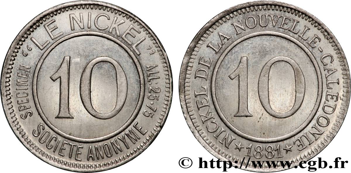 NOUVELLE CALÉDONIE 10 (Centimes) Société anonyme Le Nickel 1881  SUP 