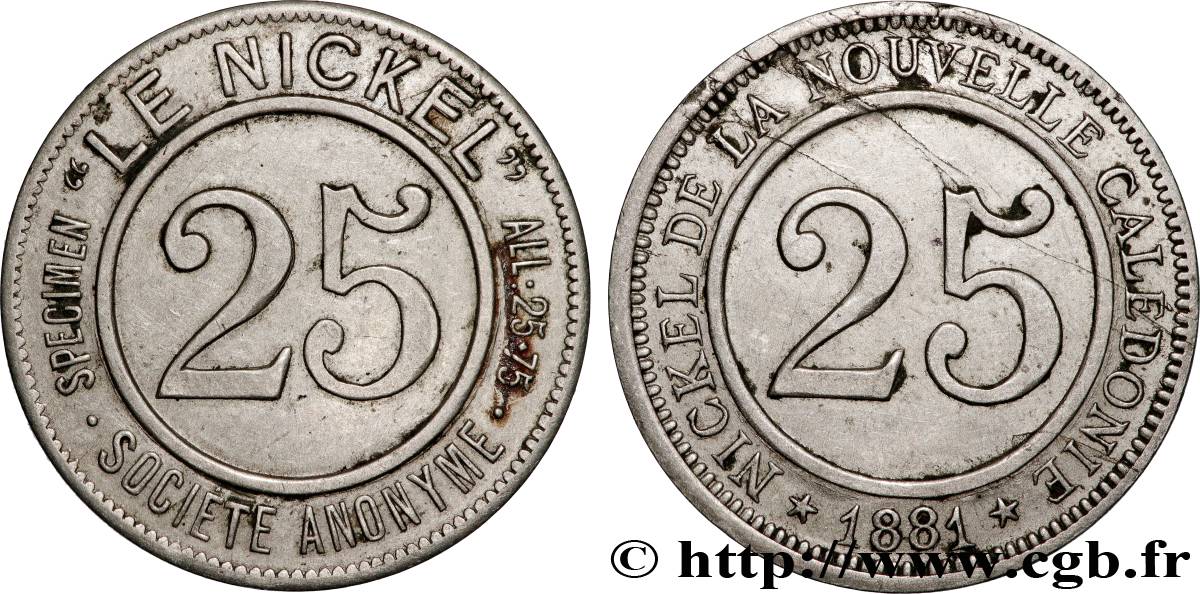 NOUVELLE CALÉDONIE 25 (Centimes) Société anonyme Le Nickel 1881  TTB 