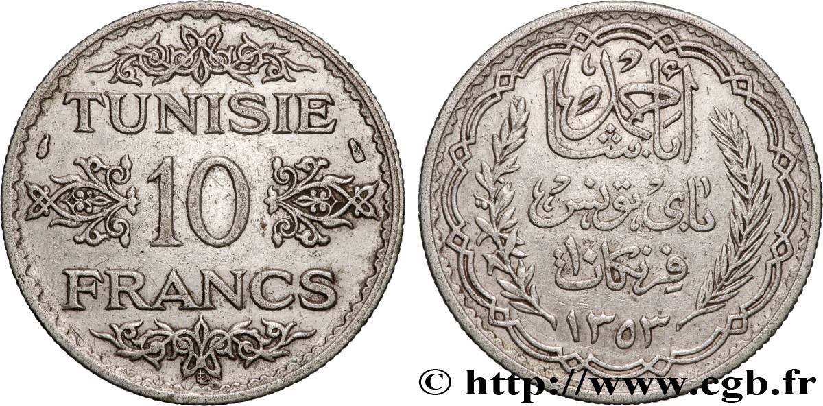 TUNISIA - Protettorato Francese 10 Francs au nom du Bey Ahmed datée 1353 1934 Paris BB 