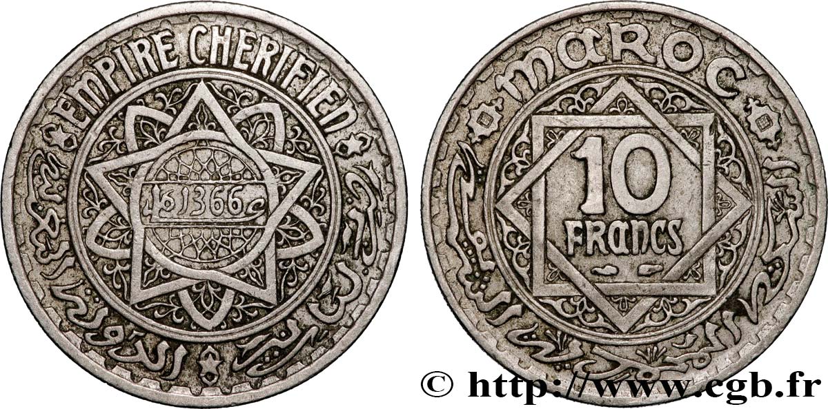 MOROCCO - FRENCH PROTECTORATE 10 Francs AH 1366 1947 Paris AU 
