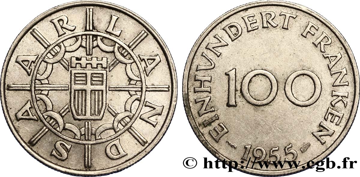 TERRITOIRE DE LA SARRE 100 Franken 1955 Paris TTB 