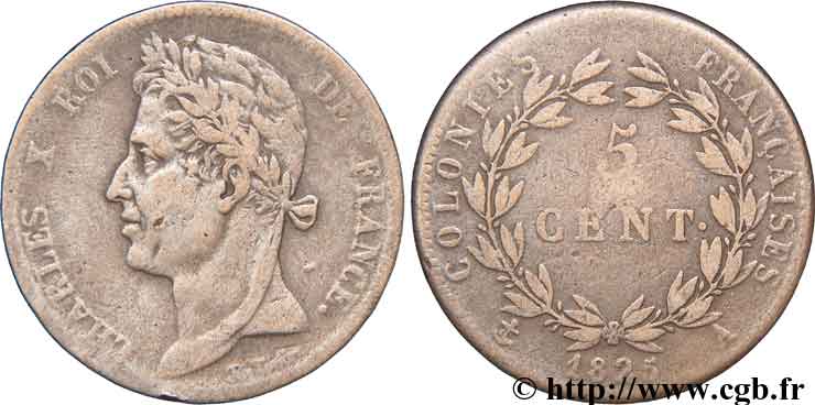 COLONIE FRANCESI - Carlo X, per Guyana e Senegal 5 centimes 1825 Paris MB 