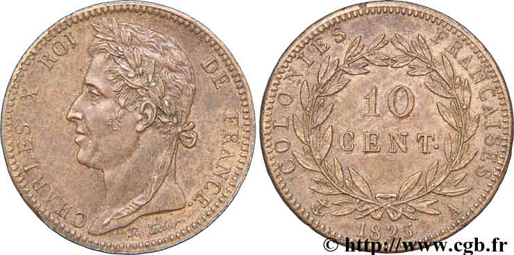 COLONIE FRANCESI - Carlo X, per Guyana e Senegal 10 Centimes 1825 Paris q.SPL 