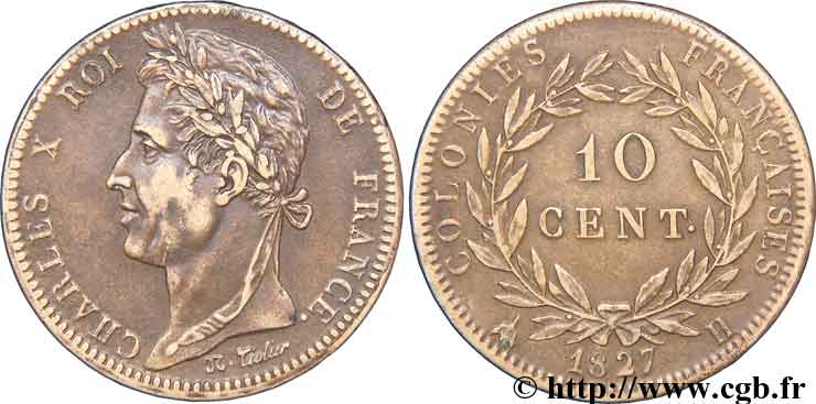 COLONIAS FRANCESAS - Charles X, para Martinica y Guadalupe 10 centimes 1827 La Rochelle BC+ 