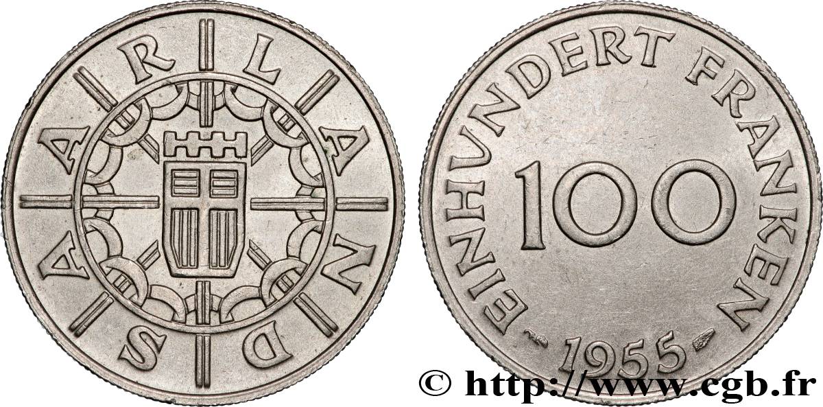 TERRITOIRE DE LA SARRE 100 Franken 1955 Paris SUP 