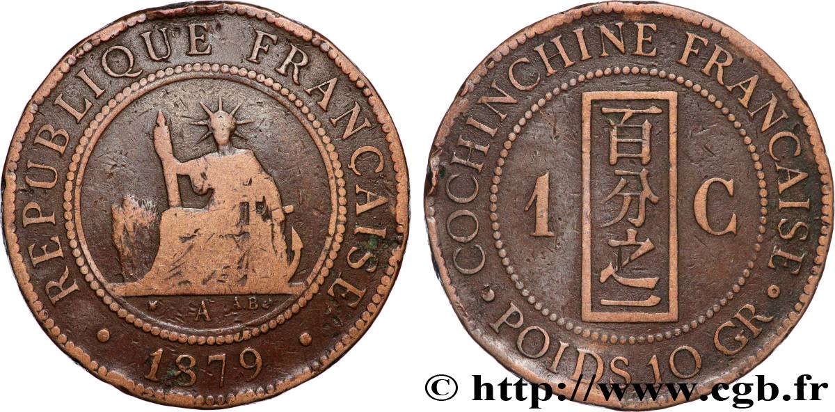 FRENCH COCHINCHINA 1 Centième 1879 Paris VF 