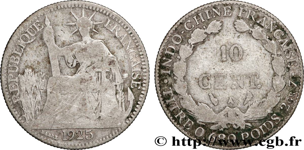 INDOCHINE FRANÇAISE 10 Centièmes 1925 Paris TB 