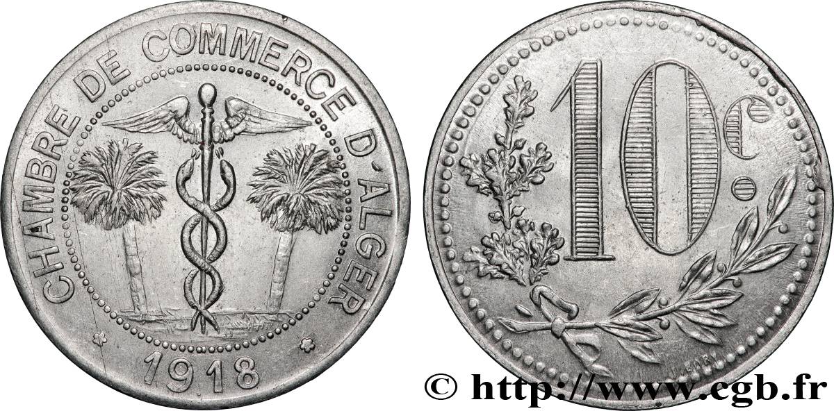 ALGERIA 10 Centimes Chambre de commerce d’Alger 1918 Alger AU 