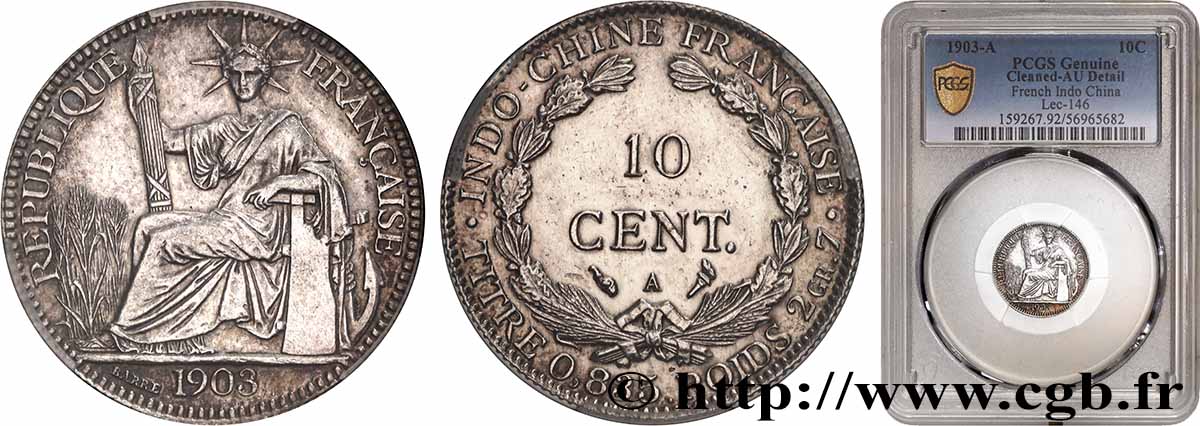FRENCH INDOCHINA 10 Centièmes 1903 Paris AU PCGS