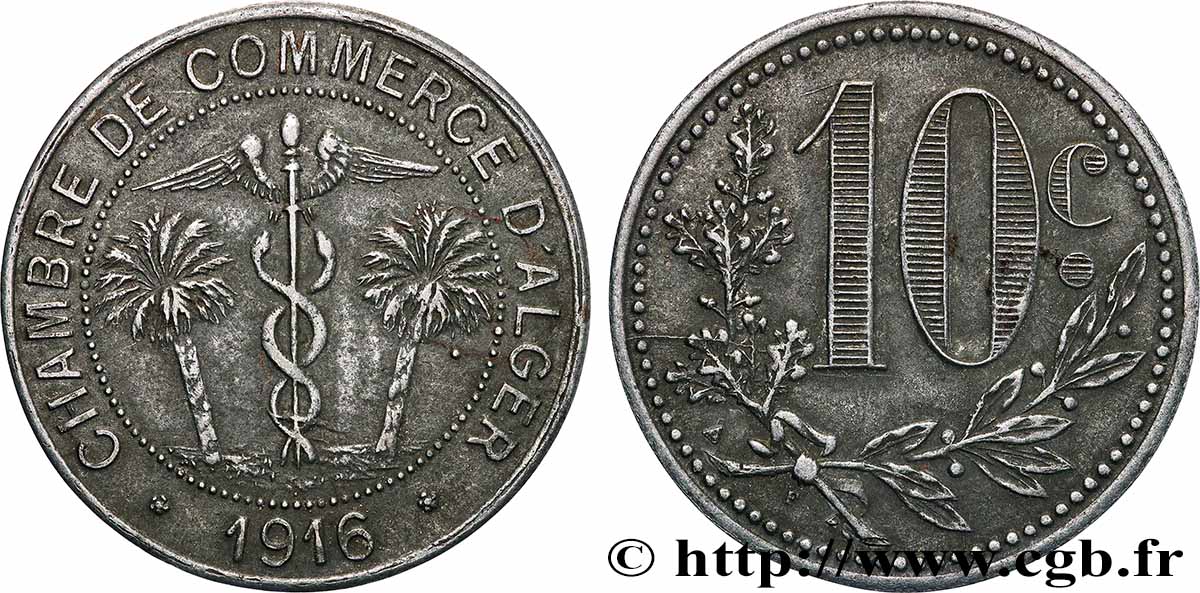 ALGERIEN 10 Centimes Chambre de commerce d’Alger 1916 Alger SS 