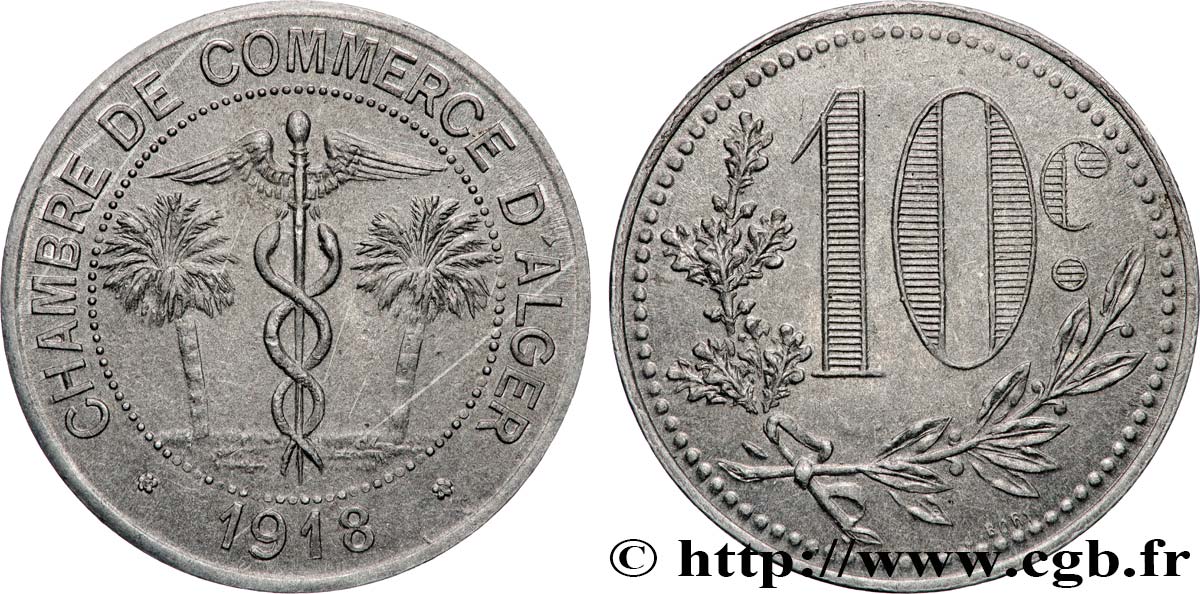ALGERIA 10 Centimes Chambre de commerce d’Alger 1918 Alger AU 