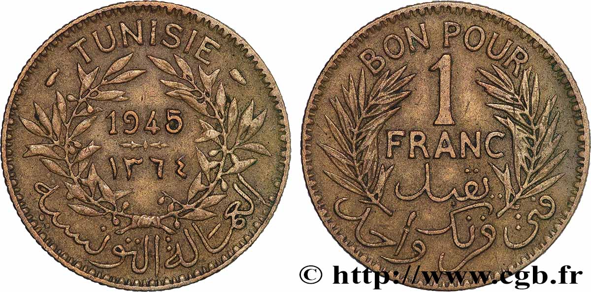 TUNISIE - PROTECTORAT FRANÇAIS Bon pour 1 Franc sans le nom du Bey AH1364 1945 Paris TTB 