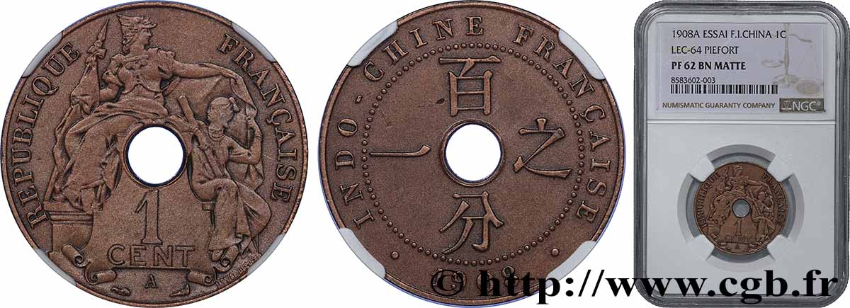 FRANZÖSISCHE-INDOCHINA 1 Centième Essai Piefort sur flan mat 1908 Paris VZ62 NGC
