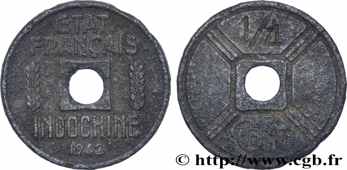 INDOCHINE FRANÇAISE 1/4 Cent 1942 Osaka TB 