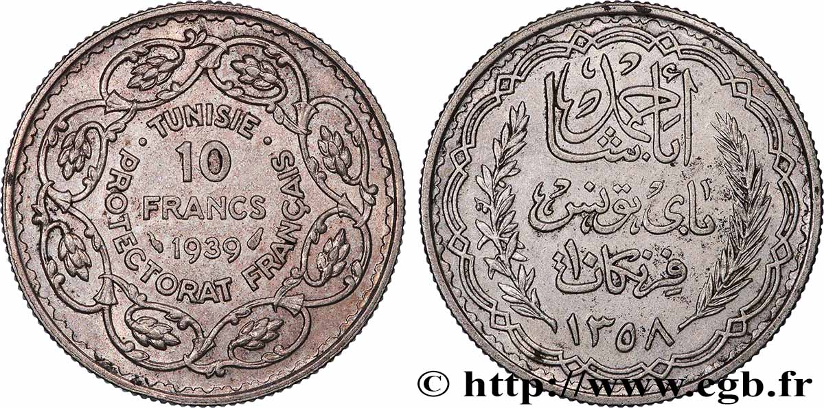 TUNISIE - PROTECTORAT FRANÇAIS 10 Francs au nom du Bey Ahmed an 1358 1939 Paris TTB+ 