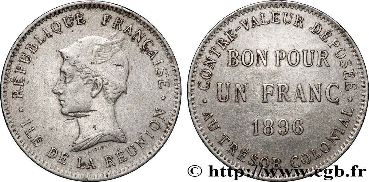 ÎLE DE LA RÉUNION - Troisième République 1 Franc 1896 sans atelier TTB 