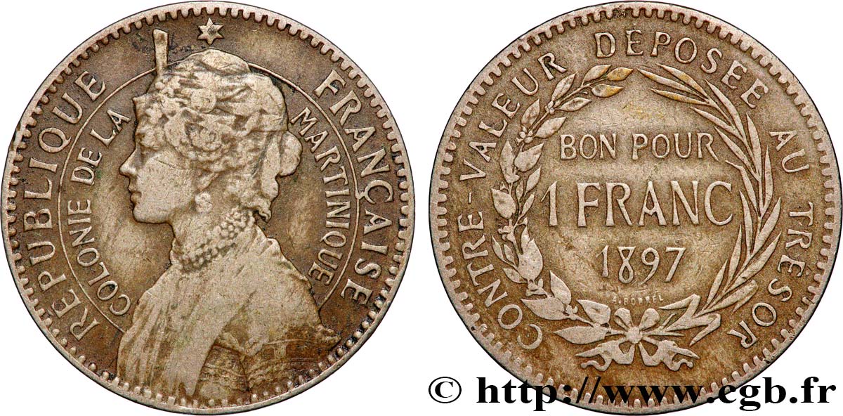MARTINIQUE 1 Franc 1897 sans atelier XF 