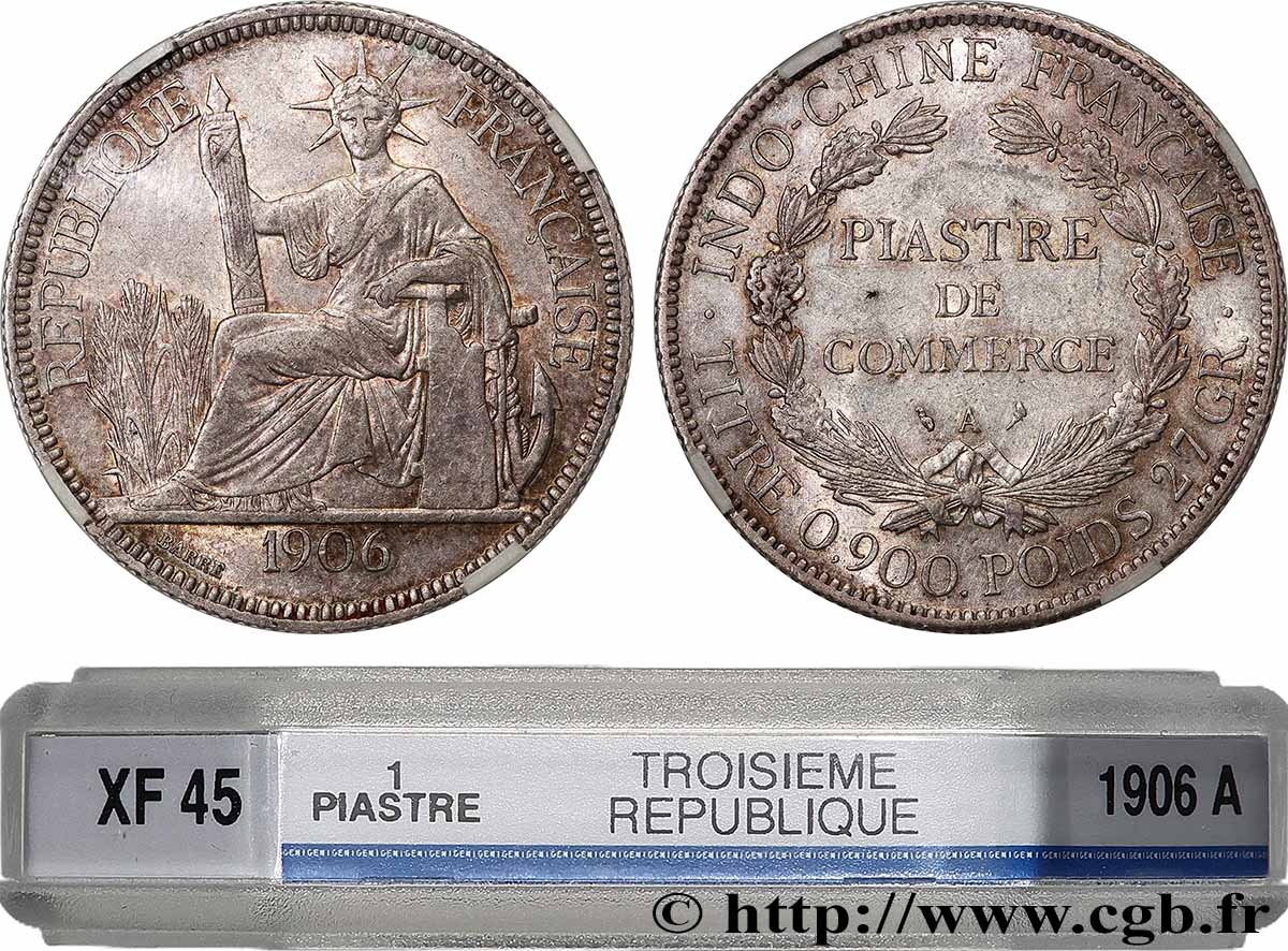FRENCH INDOCHINA 1 Piastre de Commerce 1906 Paris XF45 GENI