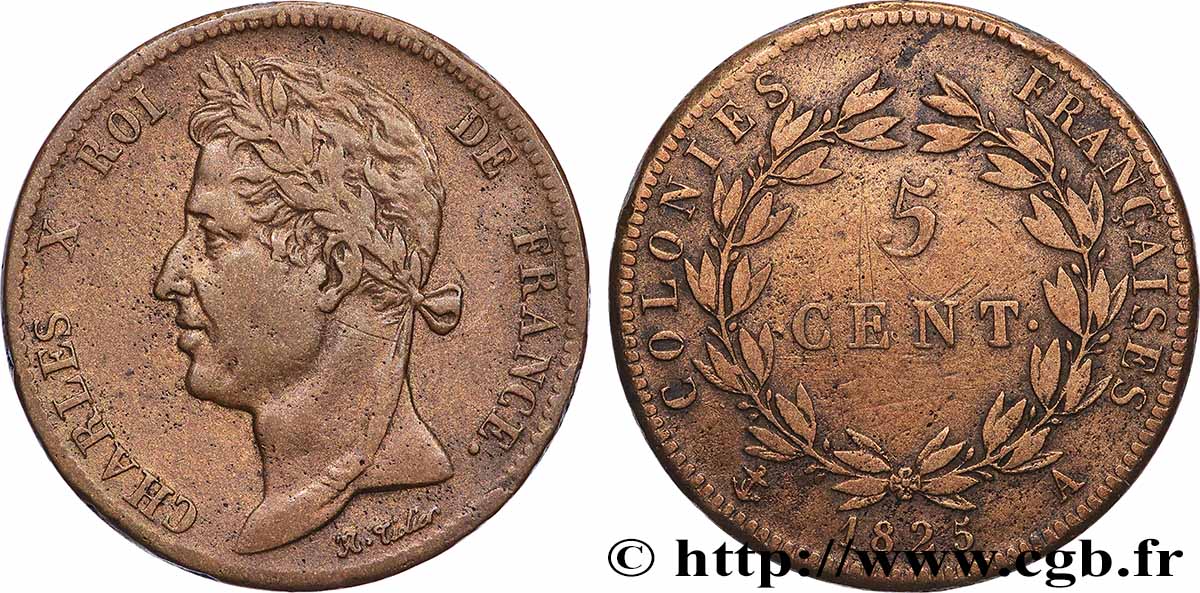 COLONIES FRANÇAISES - Charles X, pour la Guyane et le Sénégal 5 Centimes Charles X 1825 Paris - A TB+ 
