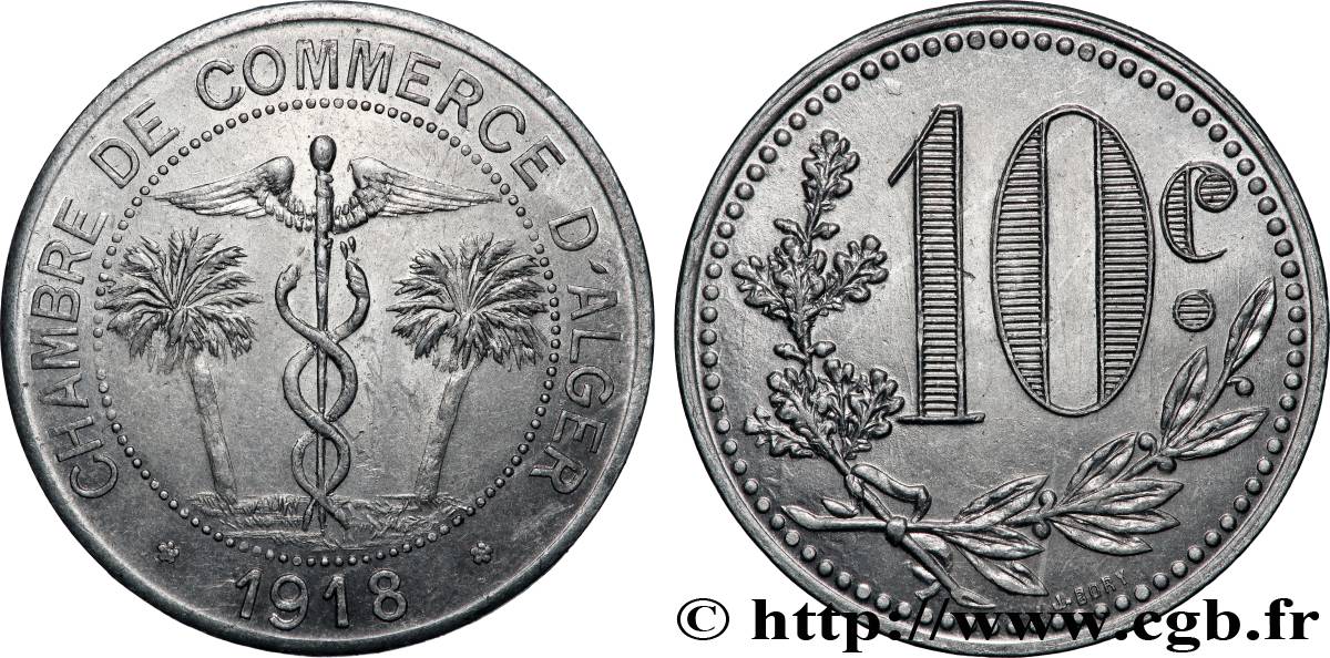ALGERIA 10 Centimes Chambre de commerce d’Alger 1918 Alger AU 