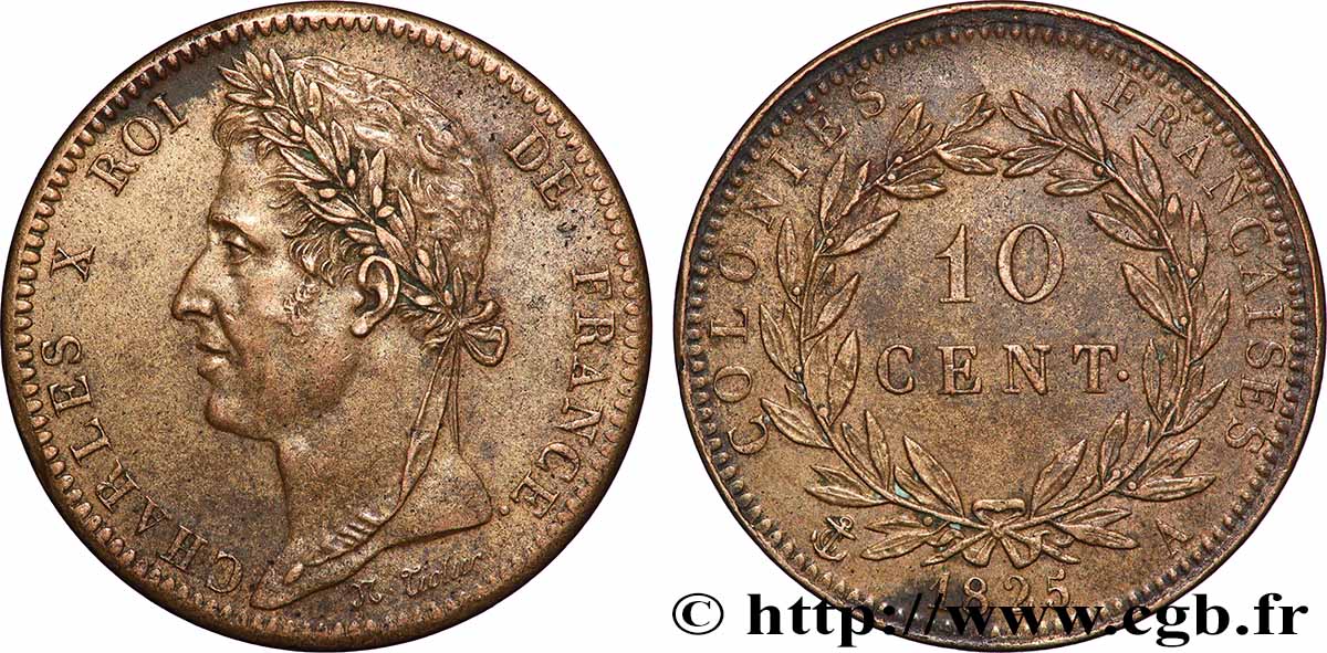 FRANZÖSISCHE KOLONIEN - Charles X, für Guayana und Senegal 10 Centimes Charles X 1825 Paris - A fVZ 