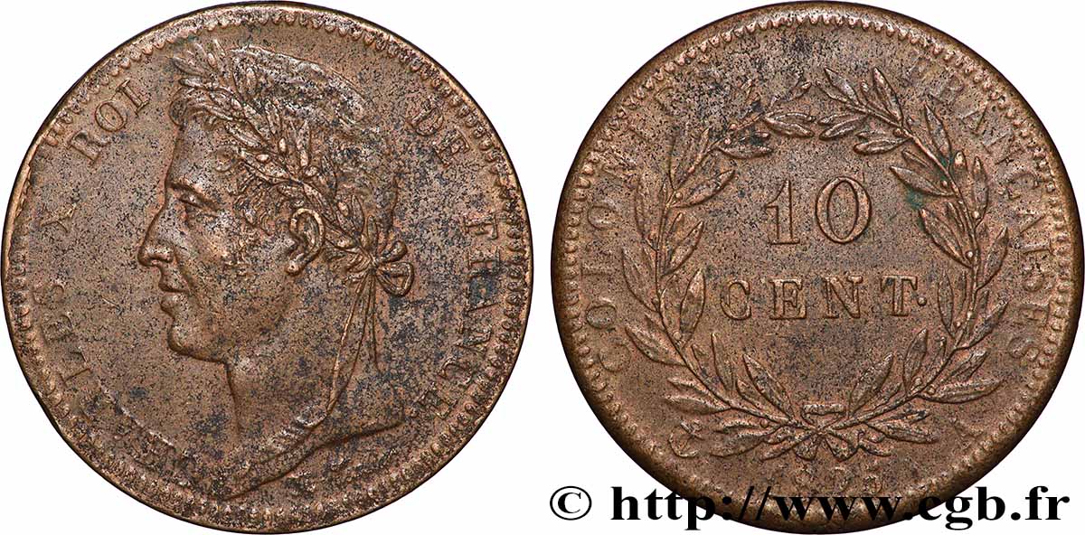FRANZÖSISCHE KOLONIEN - Charles X, für Guayana und Senegal 10 Centimes Charles X 1825 Paris - A SS 
