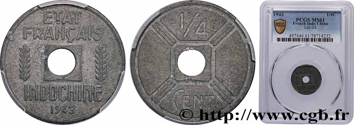INDOCINA FRANCESE 1/4 Cent 1943 Osaka SPL61 PCGS