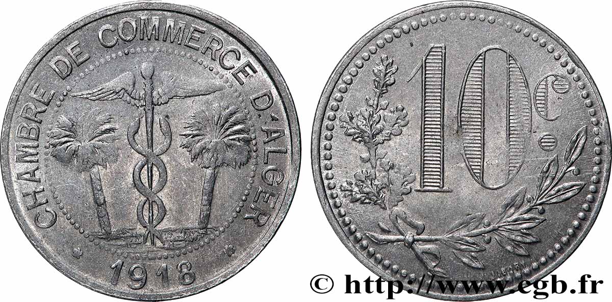 ALGÉRIE 10 Centimes Chambre de commerce d’Alger 1918 Alger TTB 