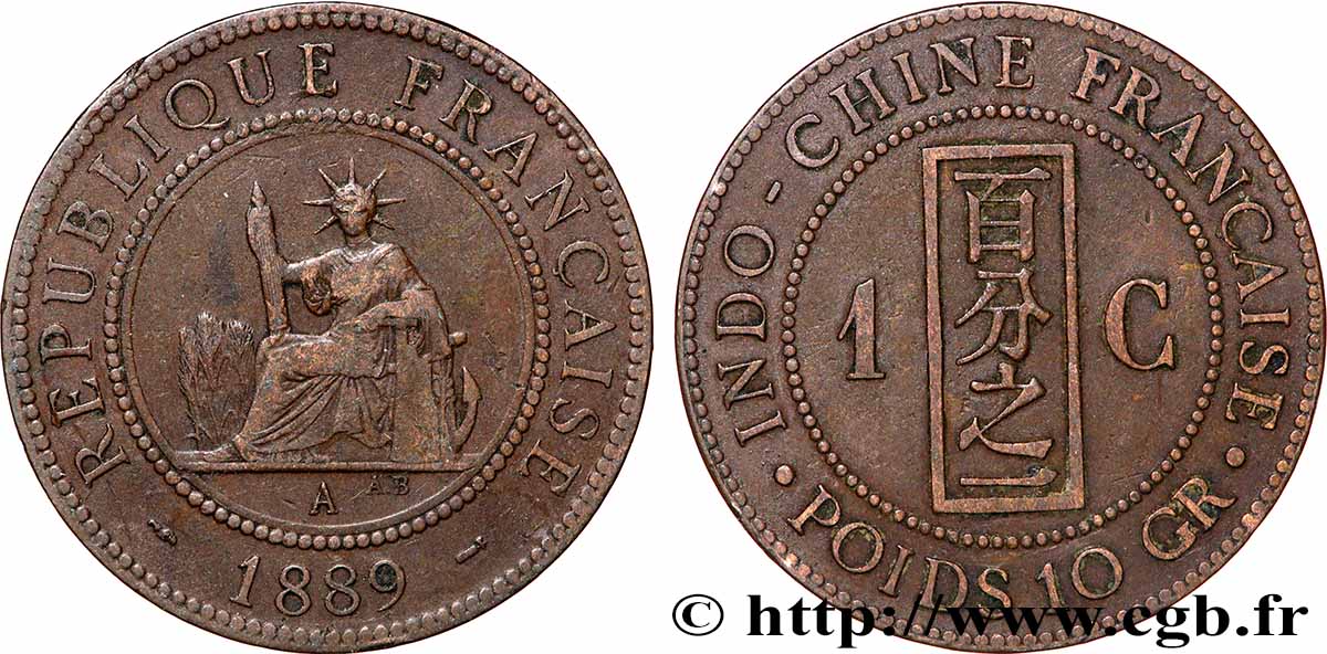 INDOCHINE FRANÇAISE 1 Centième 1889 Paris TB+ 