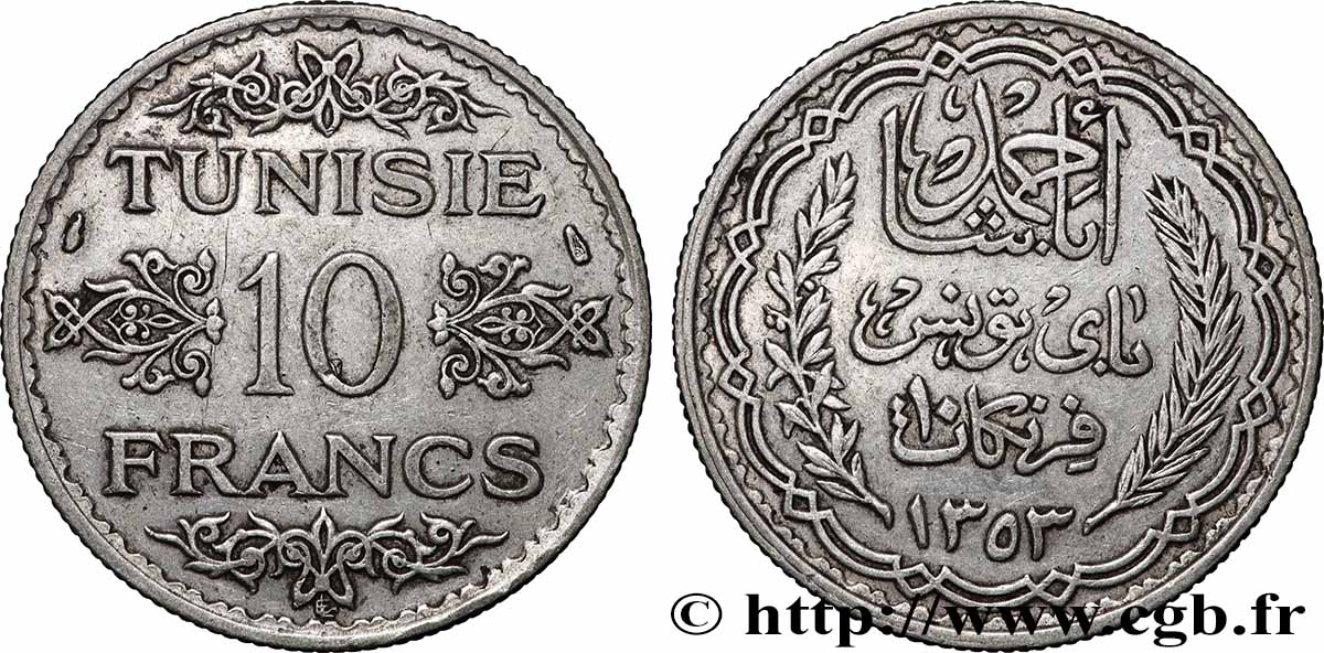 TUNESIEN - Französische Protektorate  10 Francs au nom du Bey Ahmed datée 1353 1934 Paris SS 