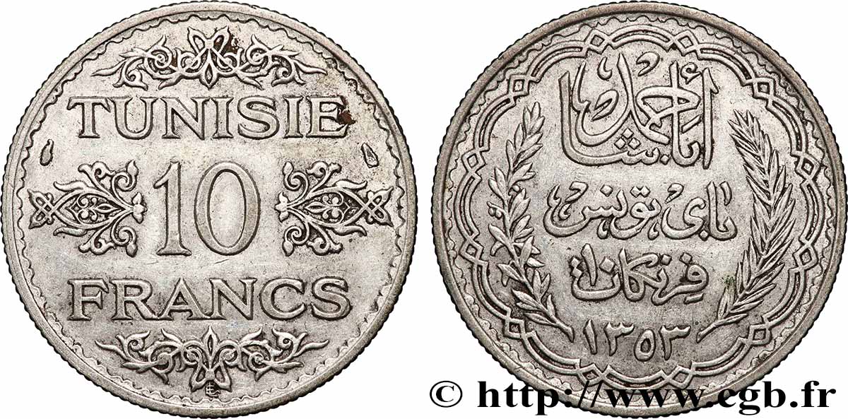 TUNISIA - French protectorate 10 Francs au nom du Bey Ahmed datée 1353 1934 Paris XF 
